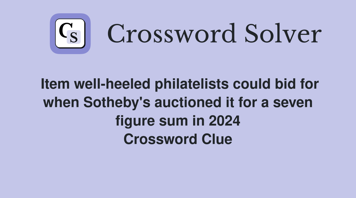 Item wellheeled philatelists could bid for when Sotheby's auctioned it